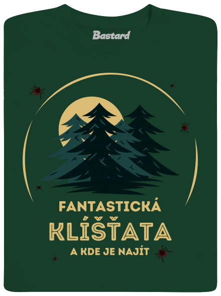 Fantastická klíšťata pánske tričko Bottle Green