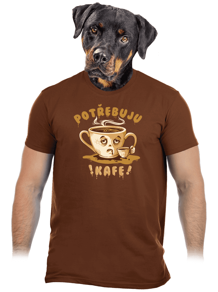 Potřebuju kafe pánske tričko
