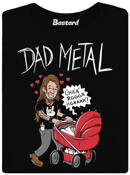 Dad metal dámske tričko